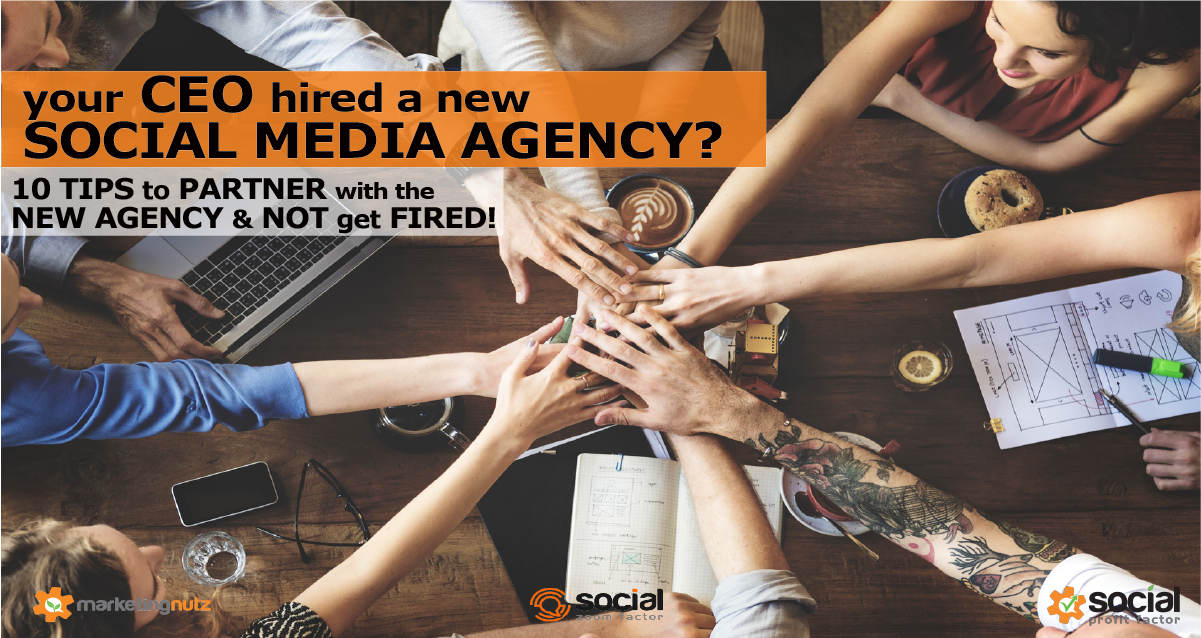 Your CEO Just Hired a New Social Media Agency - Here's How to Work With them and Not Get Fired