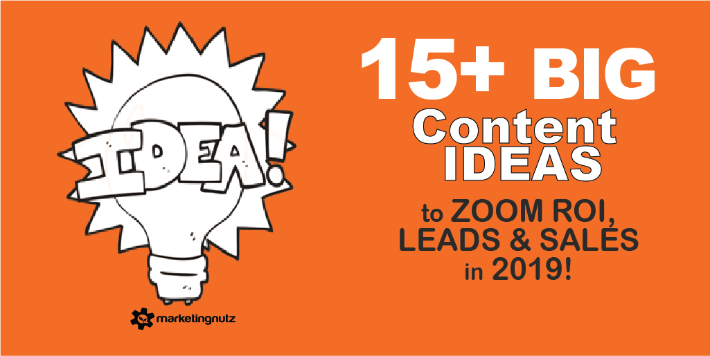 Content marketing ideas 2019 leads sales roi small business corporate